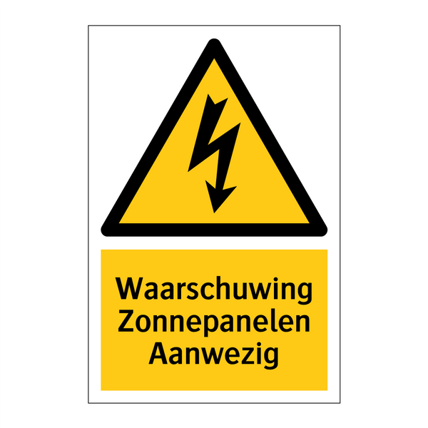 Waarschuwing Zonnepanelen Aanwezig & Waarschuwing Zonnepanelen Aanwezig