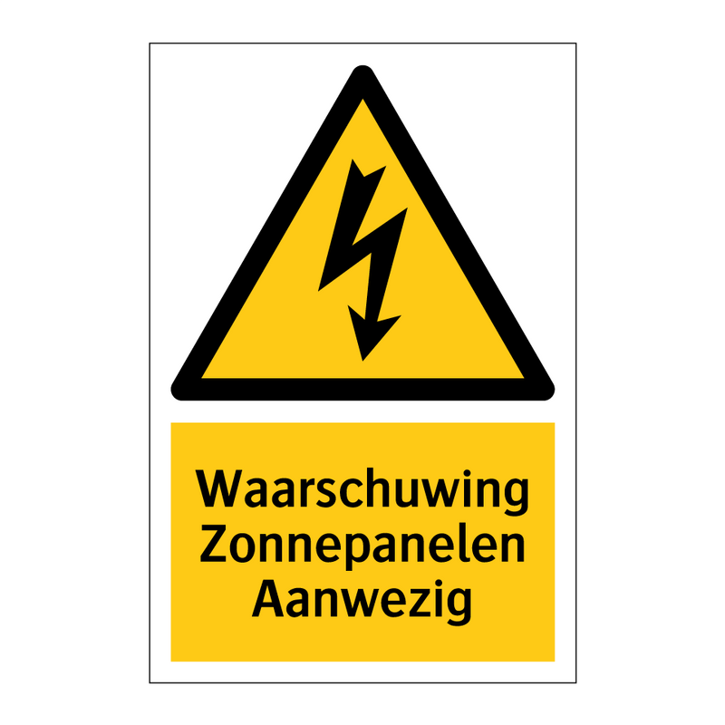 Waarschuwing Zonnepanelen Aanwezig & Waarschuwing Zonnepanelen Aanwezig