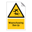 Waarschuwing Dun ijs & Waarschuwing Dun ijs & Waarschuwing Dun ijs & Waarschuwing Dun ijs