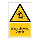 Waarschuwing Dun ijs & Waarschuwing Dun ijs & Waarschuwing Dun ijs & Waarschuwing Dun ijs