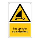 Let op voor strandzeilers & Let op voor strandzeilers & Let op voor strandzeilers