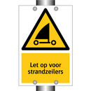 Let op voor strandzeilers & Let op voor strandzeilers & Let op voor strandzeilers