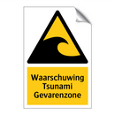 Waarschuwing Tsunami Gevarenzone & Waarschuwing Tsunami Gevarenzone