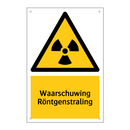Waarschuwing Röntgenstraling & Waarschuwing Röntgenstraling & Waarschuwing Röntgenstraling