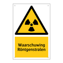 Waarschuwing Röntgenstralen & Waarschuwing Röntgenstralen & Waarschuwing Röntgenstralen