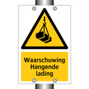 Waarschuwing Hangende lading & Waarschuwing Hangende lading & Waarschuwing Hangende lading