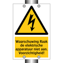 Waarschuwing Raak de elektrische apparatuur niet aan. Voorzichtigheid!