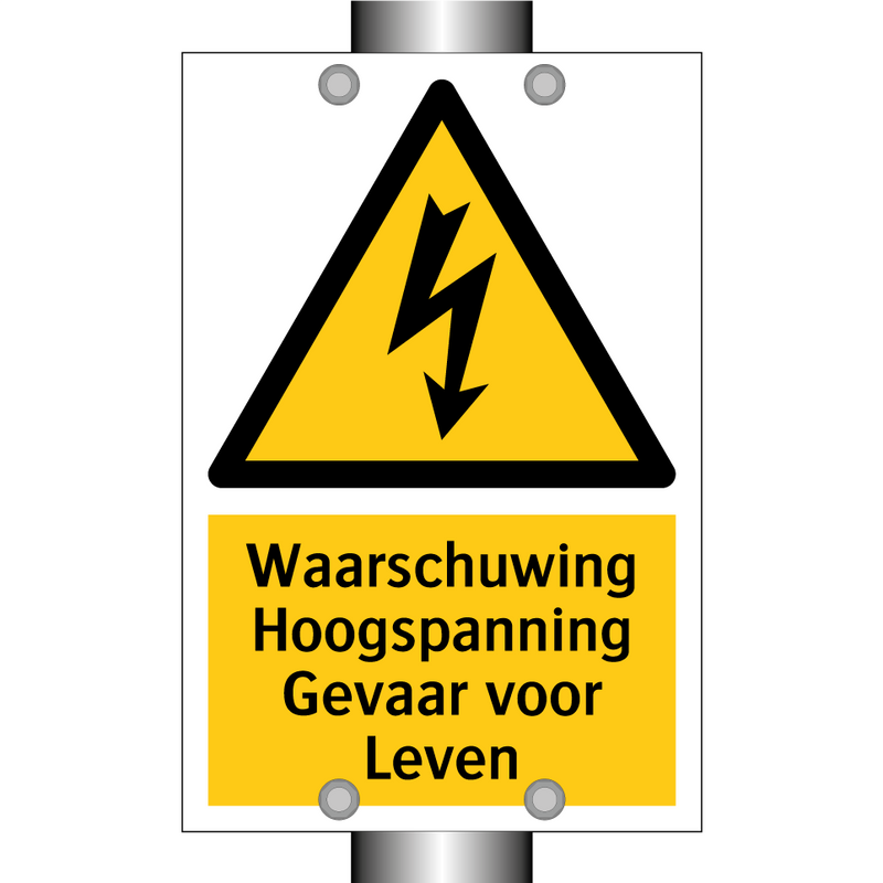 Waarschuwing Hoogspanning Gevaar voor Leven & Waarschuwing Hoogspanning Gevaar voor Leven