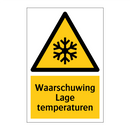 Waarschuwing Lage temperaturen & Waarschuwing Lage temperaturen & Waarschuwing Lage temperaturen