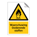 Waarschuwing Oxiderende stoffen & Waarschuwing Oxiderende stoffen & Waarschuwing Oxiderende stoffen