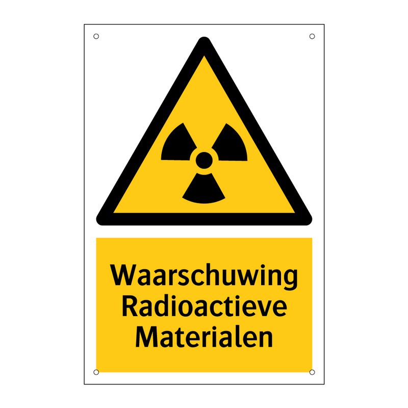 Waarschuwing Radioactieve Materialen & Waarschuwing Radioactieve Materialen