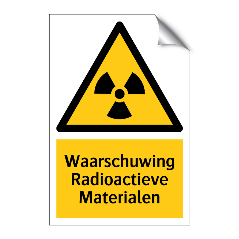 Waarschuwing Radioactieve Materialen & Waarschuwing Radioactieve Materialen
