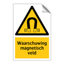 Waarschuwing magnetisch veld & Waarschuwing magnetisch veld & Waarschuwing magnetisch veld