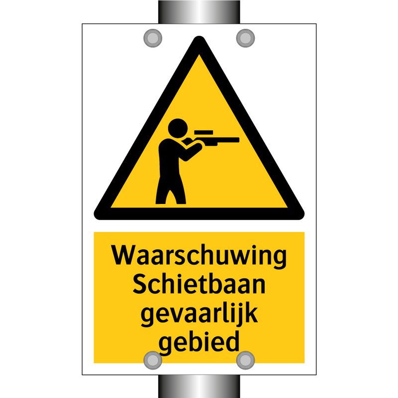 Waarschuwing Schietbaan gevaarlijk gebied & Waarschuwing Schietbaan gevaarlijk gebied