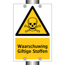 Waarschuwing Giftige Stoffen & Waarschuwing Giftige Stoffen & Waarschuwing Giftige Stoffen