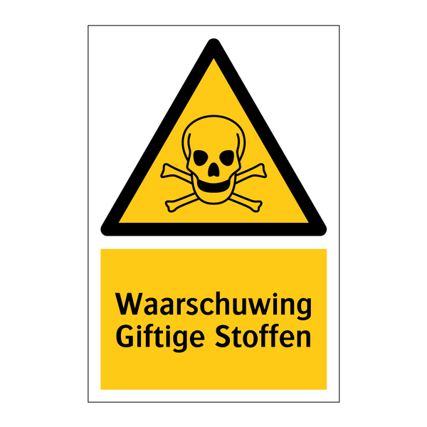 Waarschuwing Giftige Stoffen & Waarschuwing Giftige Stoffen & Waarschuwing Giftige Stoffen
