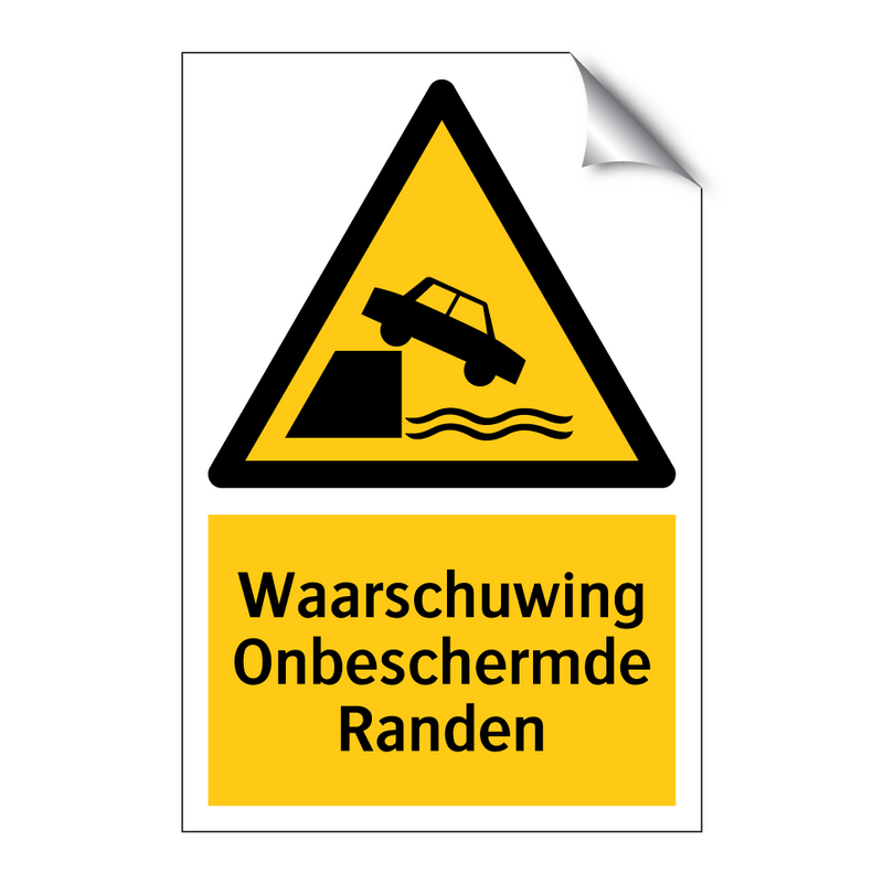Waarschuwing Onbeschermde Randen & Waarschuwing Onbeschermde Randen