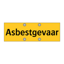Asbestgevaar & Asbestgevaar & Asbestgevaar