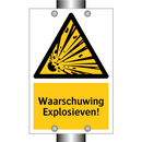 Waarschuwing Explosieven! & Waarschuwing Explosieven! & Waarschuwing Explosieven!
