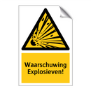 Waarschuwing Explosieven! & Waarschuwing Explosieven! & Waarschuwing Explosieven!