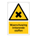 Waarschuwing Irriterende stoffen & Waarschuwing Irriterende stoffen