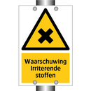 Waarschuwing Irriterende stoffen & Waarschuwing Irriterende stoffen
