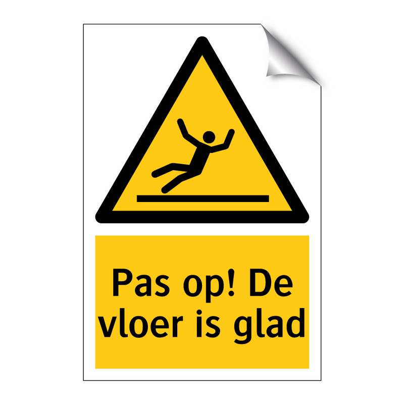 Pas op! De vloer is glad & Pas op! De vloer is glad & Pas op! De vloer is glad