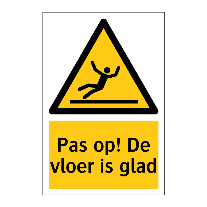 Pas op! De vloer is glad & Pas op! De vloer is glad & Pas op! De vloer is glad