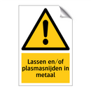 Lassen en/of plasmasnijden in metaal & Lassen en/of plasmasnijden in metaal