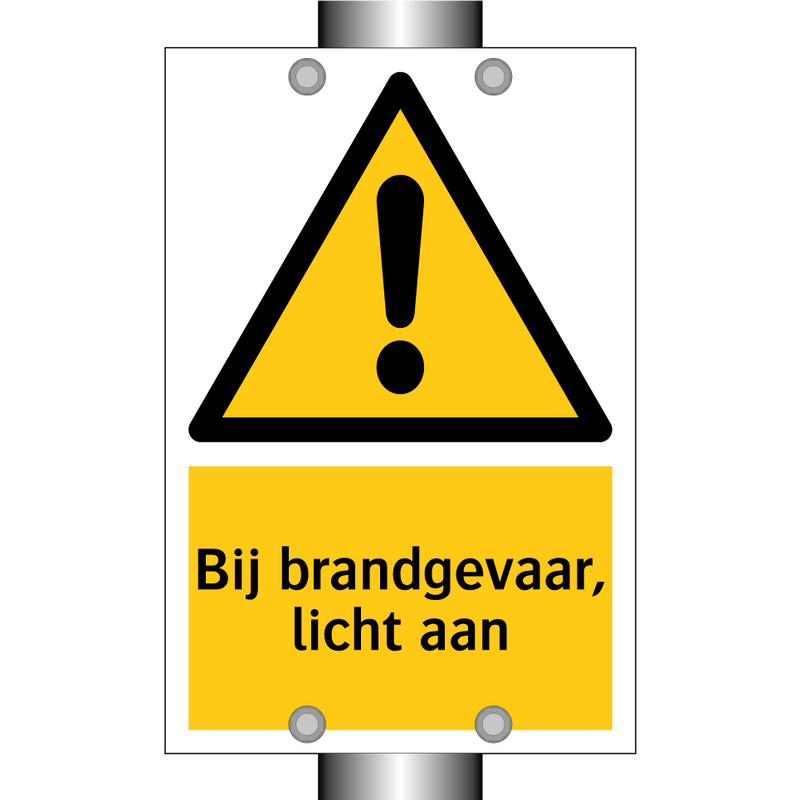 Bij brandgevaar, licht aan & Bij brandgevaar, licht aan & Bij brandgevaar, licht aan
