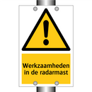 Werkzaamheden in de radarmast & Werkzaamheden in de radarmast & Werkzaamheden in de radarmast