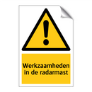 Werkzaamheden in de radarmast & Werkzaamheden in de radarmast & Werkzaamheden in de radarmast