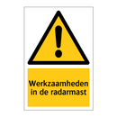 Werkzaamheden in de radarmast & Werkzaamheden in de radarmast & Werkzaamheden in de radarmast