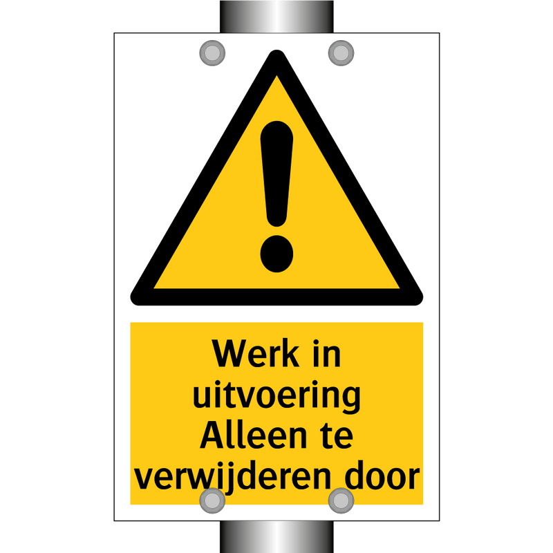 Werk in uitvoering Alleen te verwijderen door & Werk in uitvoering Alleen te verwijderen door