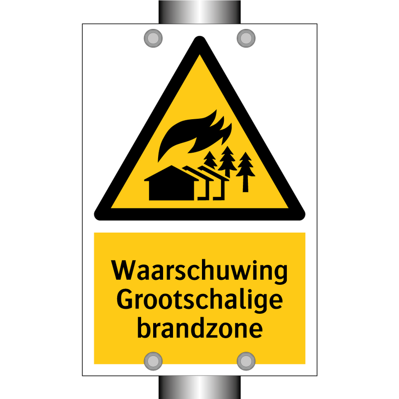 Waarschuwing Grootschalige brandzone & Waarschuwing Grootschalige brandzone