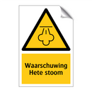 Waarschuwing Hete stoom & Waarschuwing Hete stoom & Waarschuwing Hete stoom