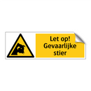 Let op! Gevaarlijke stier