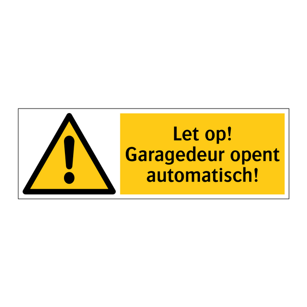 Let op! Garagedeur opent automatisch!