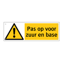 Pas op voor zuur en base