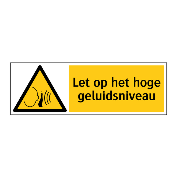 Let op het hoge geluidsniveau