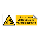 Pas op voor daklawines en vallende ijspegels