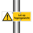 Let op Tegengewicht