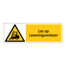 Let op Leveringsverkeer