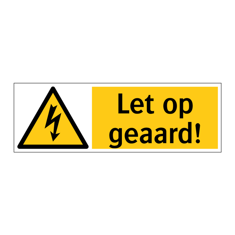 Let op geaard!