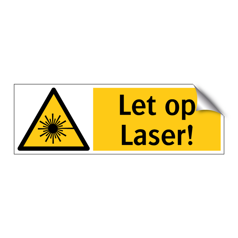 Let op Laser!