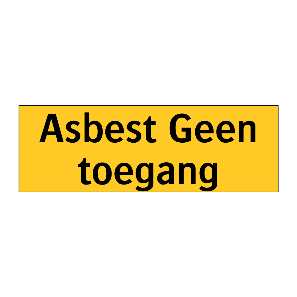 Koop Asbest Geen toegang bord | SignOnline | NL-W73