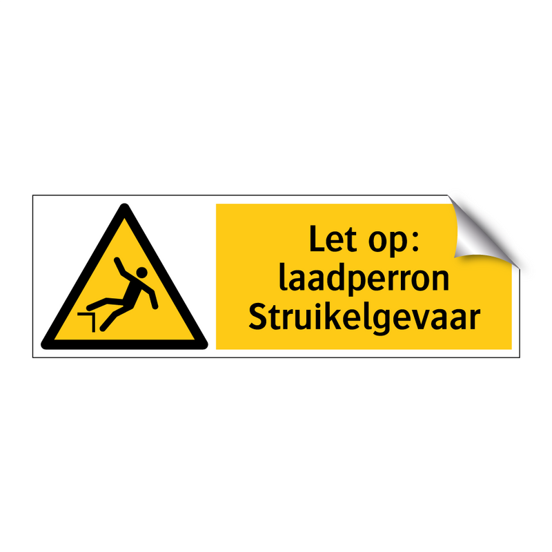 Let op: laadperron Struikelgevaar