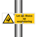 Let op: Risico op verplettering