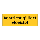 Voorzichtig! Heet vloeistof & Voorzichtig! Heet vloeistof & Voorzichtig! Heet vloeistof