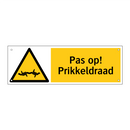 Pas op! Prikkeldraad